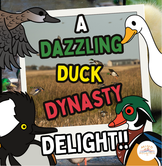 A Dazzling Duck Dynasty Delight