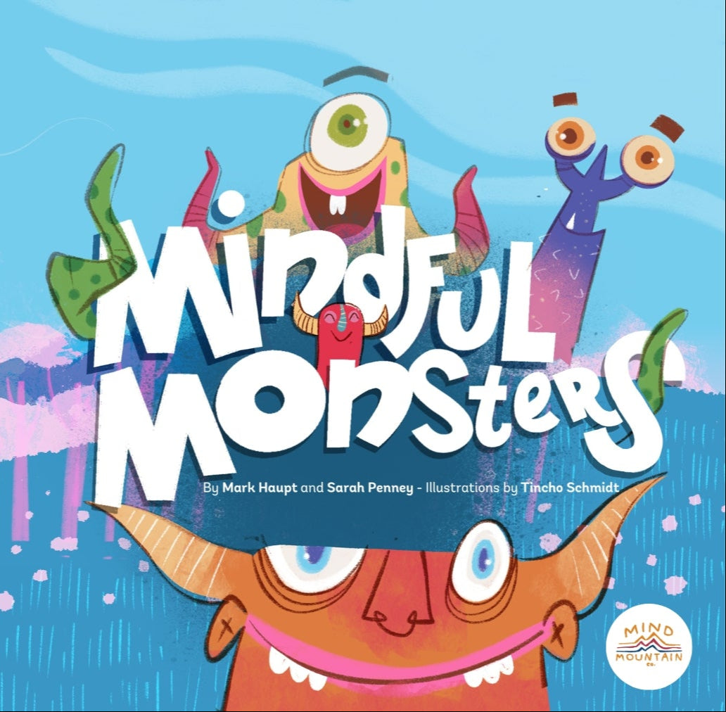 Mindful Monsters