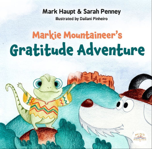 Markie Mountaineer’s Gratitude Adventure