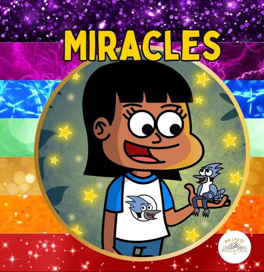 MIRACLES – A Bedtime Story, Meditation & Song Experience