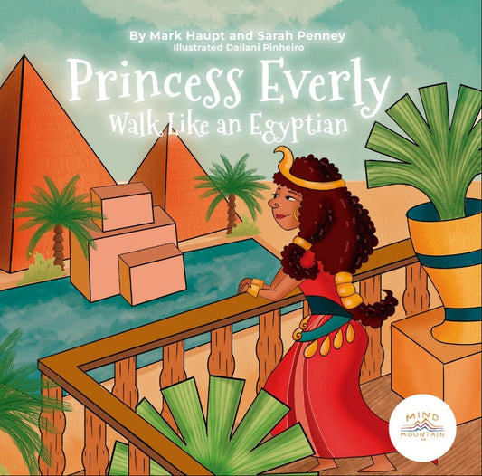 Princess Everly – Walk Like an Egyptian: A Magical Bedtime Story & Guided Meditation