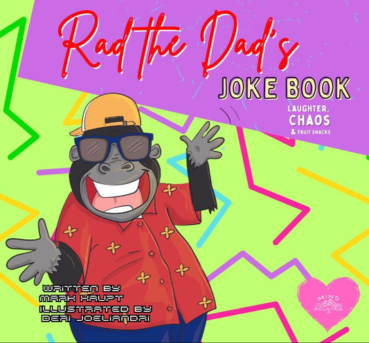 Rad the Dad’s Joke Book – Laughter, Chaos & Fruit Snacks