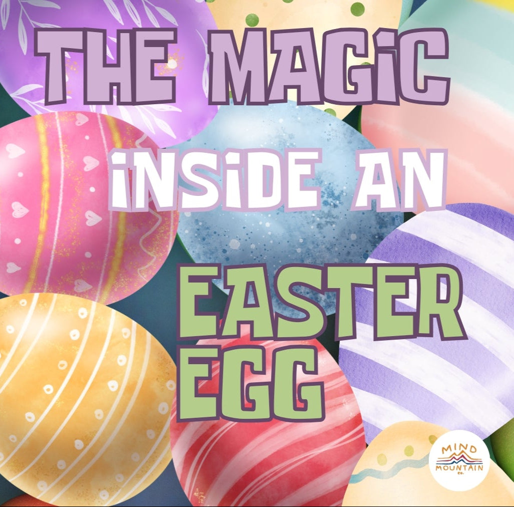 The Magic Inside An Easter Egg